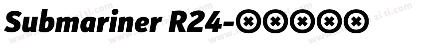 Submariner R24字体转换